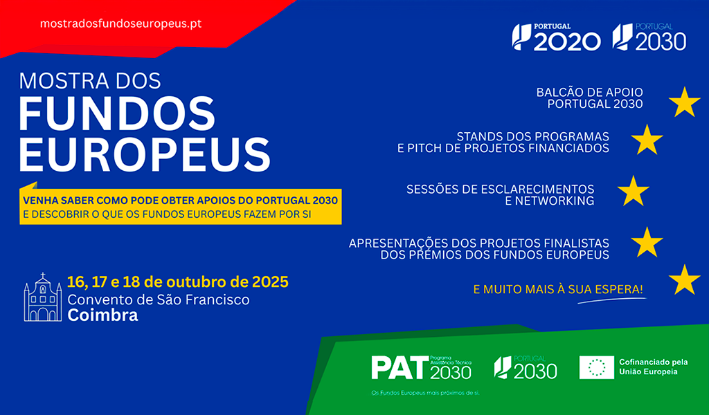 A Mostra dos Fundos Europeus está de regresso de 16 a 18 de outubro em Coimbra!