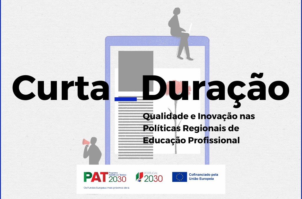 Estão abertas as inscrições para a 2.ª edição do curso do ISCTE “Qualidade e Inovação nas Políticas Regionais de Educação Profissional”